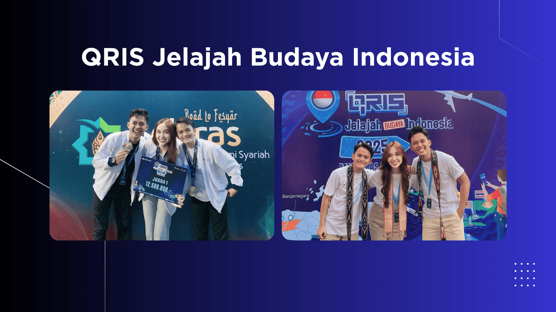JUARA 1 QRIS JELAJAH BUDAYA NUSANTARA 2025